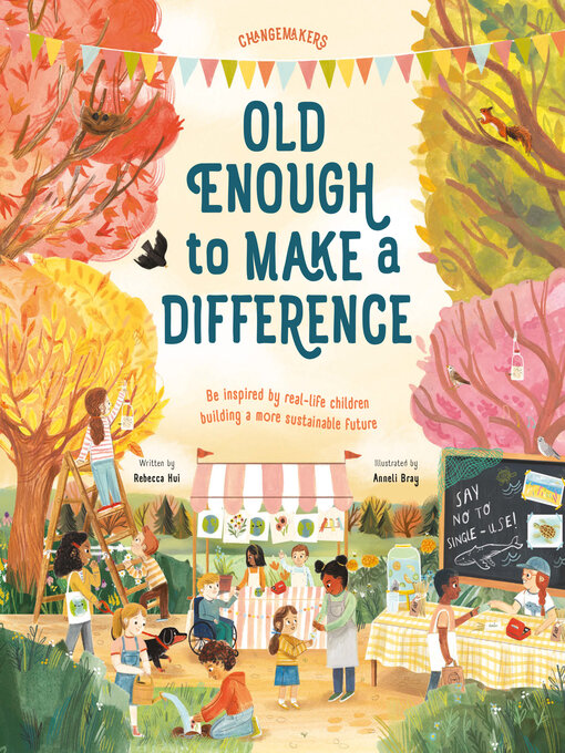 Title details for Old Enough to Make a Difference by Rebecca Hui - Available